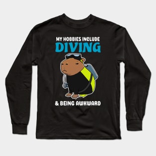 My hobbies include Diving and being awkward cartoon Capybara Long Sleeve T-Shirt
